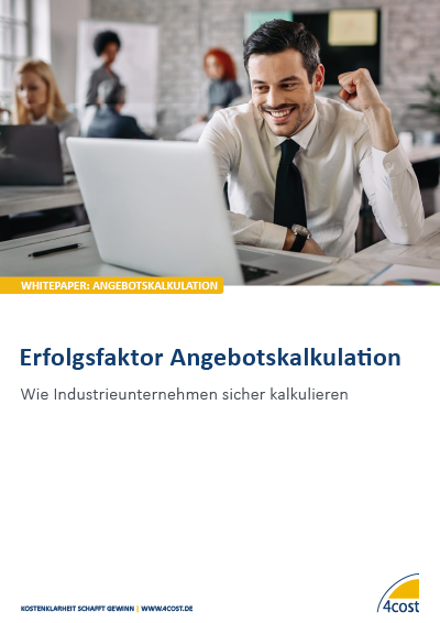 4cost Whitepaper: Erfolgsfaktor Angebotskalkulation